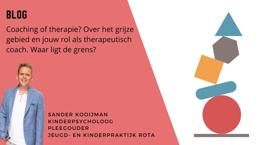 Coaching of therapie? Over het grijze gebied en jouw rol als therapeutisch coach. Waar ligt de grens?
