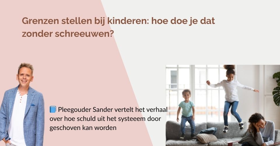 Grenzen stellen bij kinderen: hoe doe je dat zonder schreeuwen?