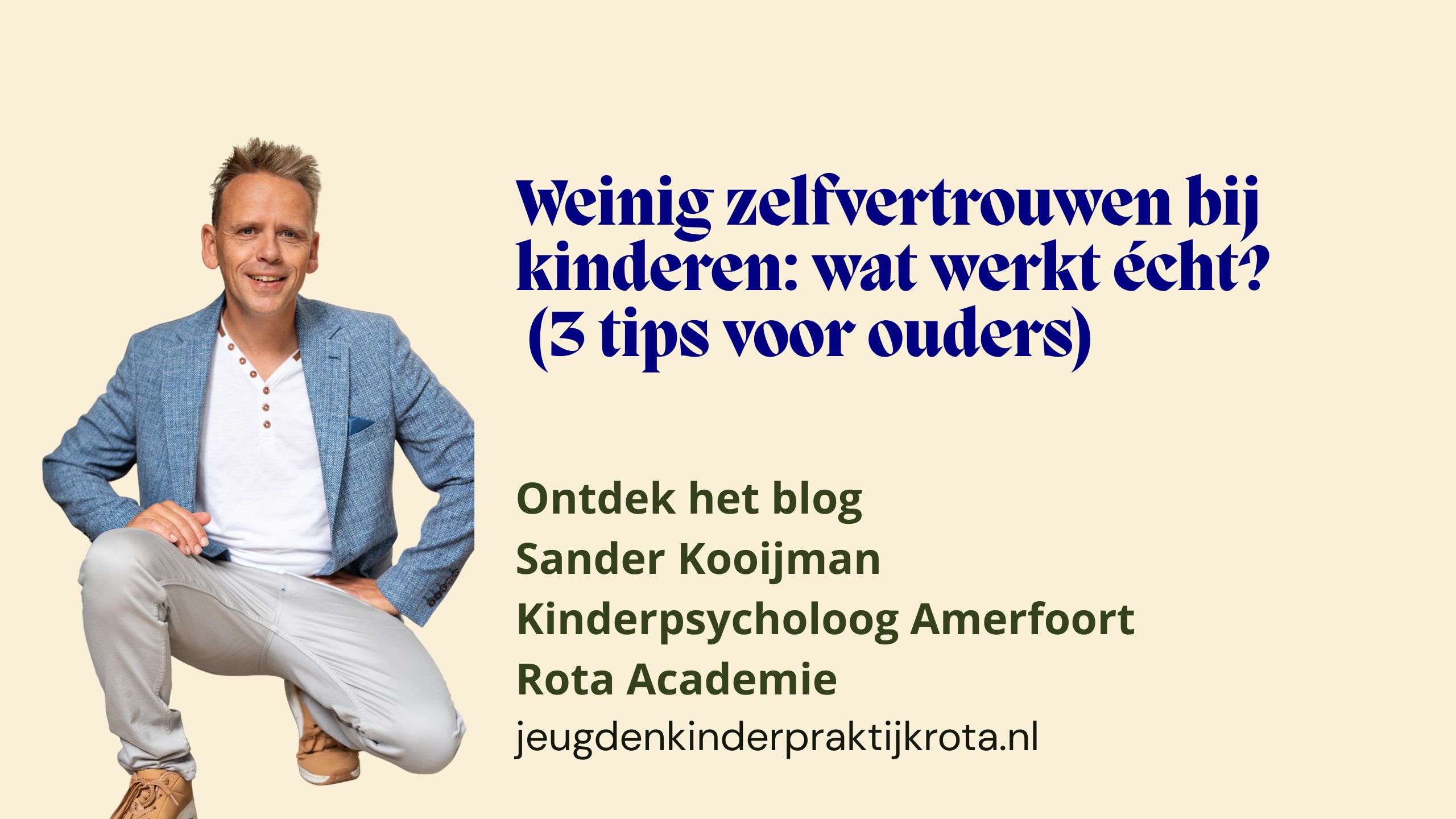 Wat werkt écht bij kinderen met weinig zelfvertrouwen?